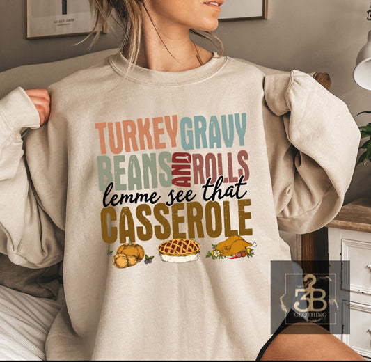Lemme see that casserole