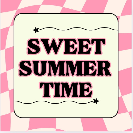 Sweet Summer Time